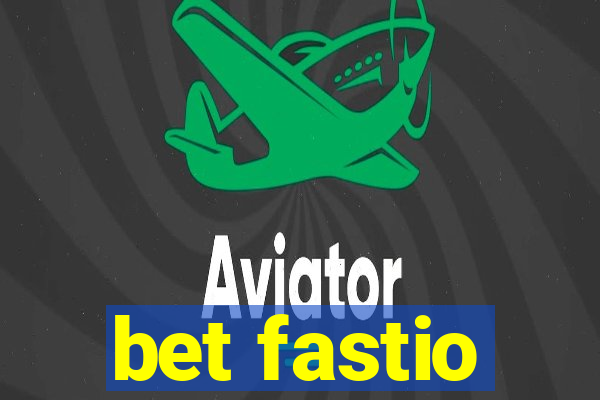 bet fastio